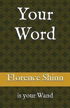 Your Word: is your Wand
