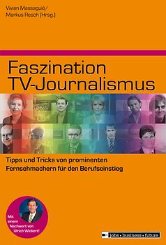 Faszination TV-Journalismus