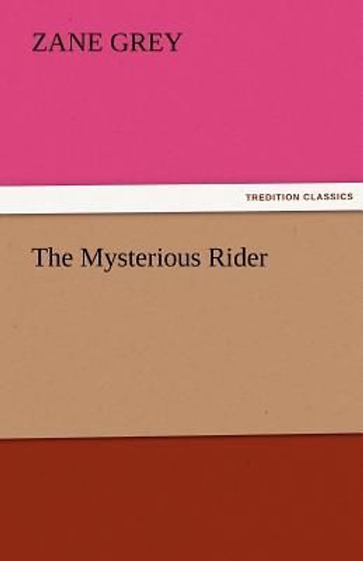 The Mysterious Rider