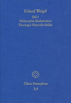 Erhard Weigel: Werke IV,1-2
