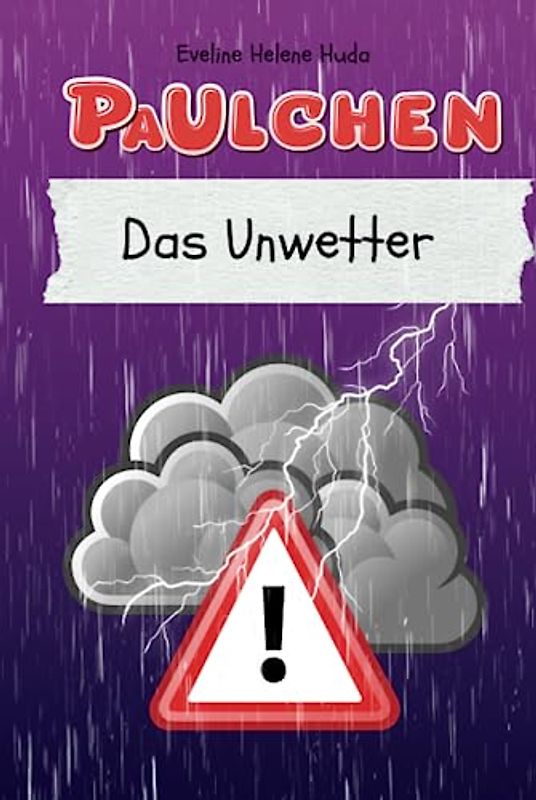 Paulchen: Das Unwetter