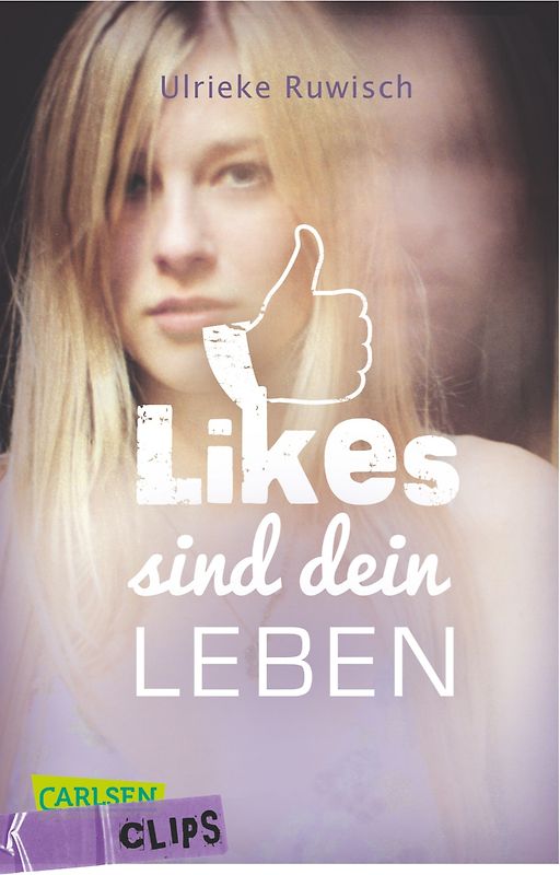 Carlsen Clips: Likes sind dein Leben