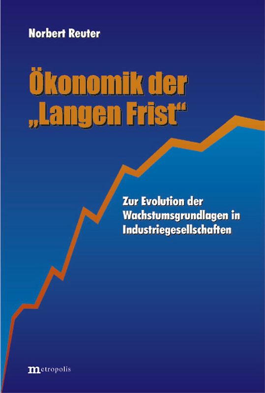 Ökonomik der "Langen Frist"