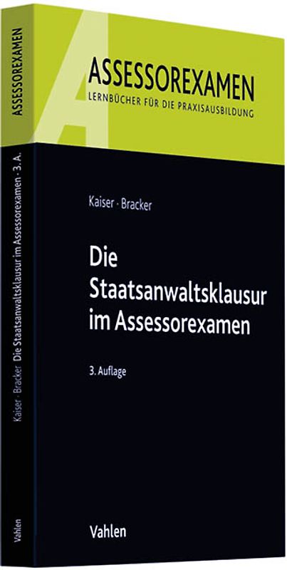 Die Staatsanwaltsklausur im Assessorexamen
