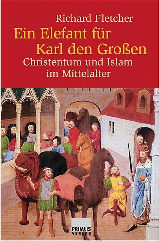 Ein Elefant für Karl den Grossen