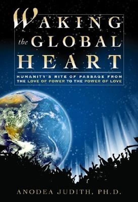 Waking the Global Heart