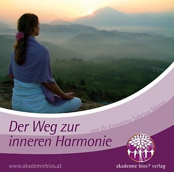 Der Weg zur inneren Harmonie