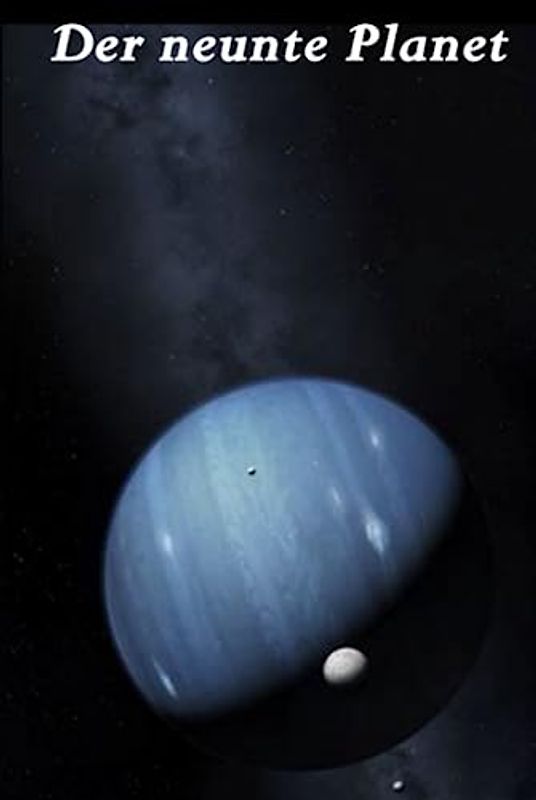 Der neunte Planet (Sternenzigeuner, Band 231)