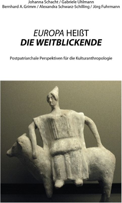 EUROPA HEIßT DIE WEITBLICKENDE