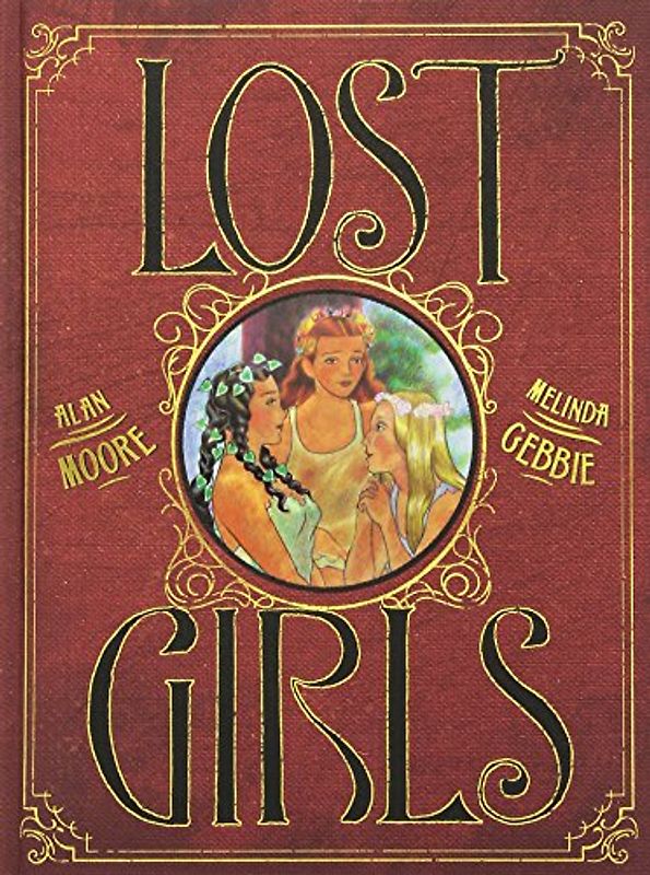Lost Girls Hardcover Edition