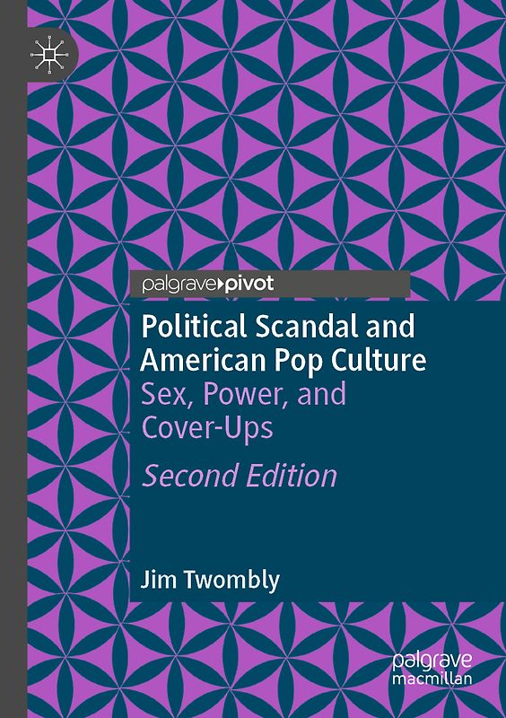 Political Scandal and American Pop Culture