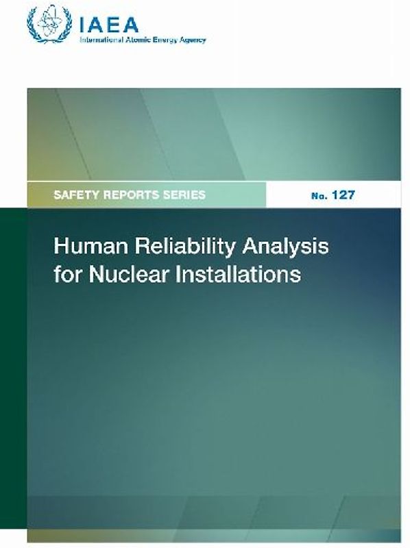 Human Reliability Analysis for Nuclear Installations