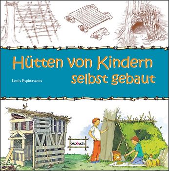 Hütten von Kindern selbst gebaut