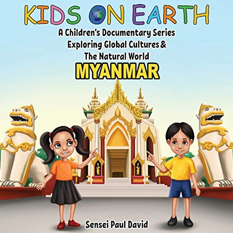 Kids On Earth A Children's Documentary Series Exploring Global Culture & The Natural World