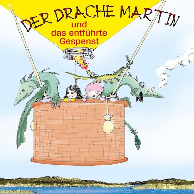 Der Drache Martin und das entführte Gespenst