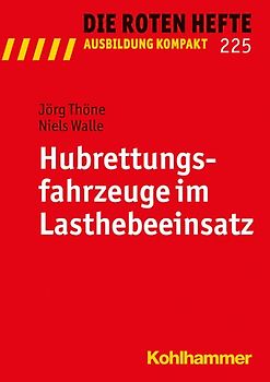 Hubrettungsfahrzeuge im Lasthebeeinsatz