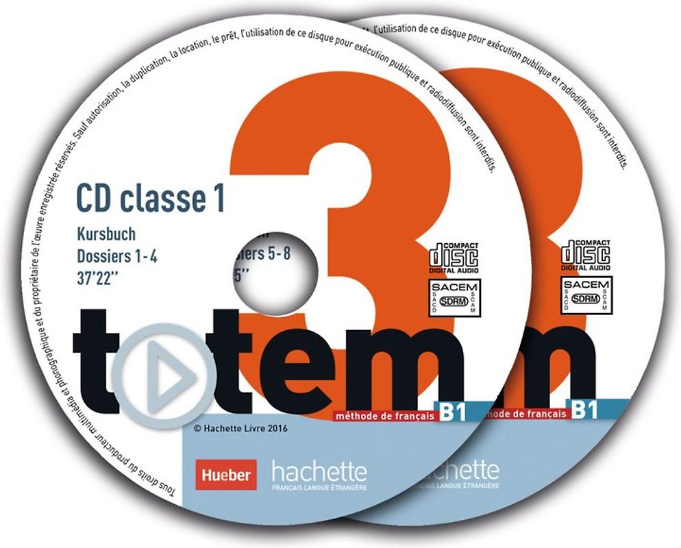 totem 3 – Ausgabe für den deutschsprachigen Raum. méthode de français / 2 Audio-CDs zum Kursbuch