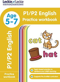 P1/P2 English Practice Workbook: Extra Practice for Cfe Primary School English (Leckie Primary Success)
