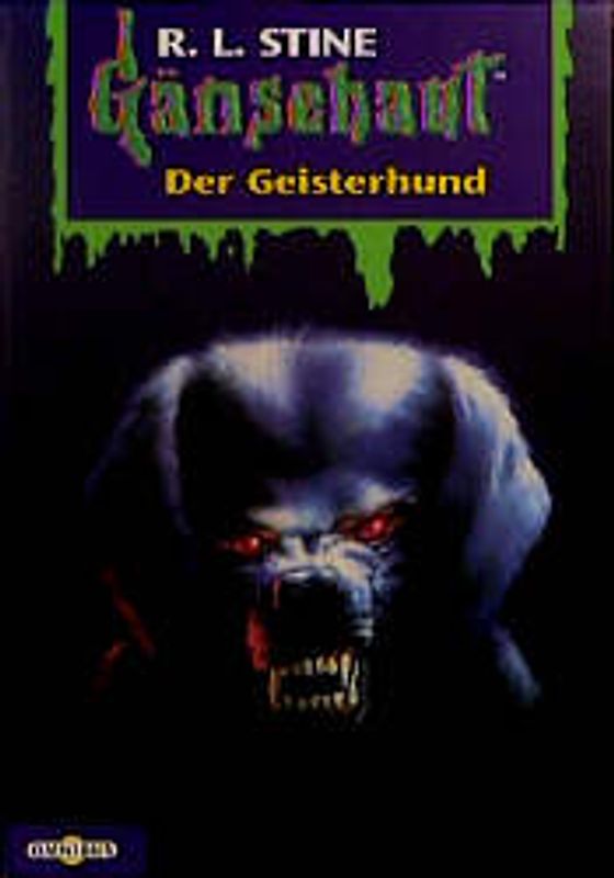 Gänsehaut / Der Geisterhund