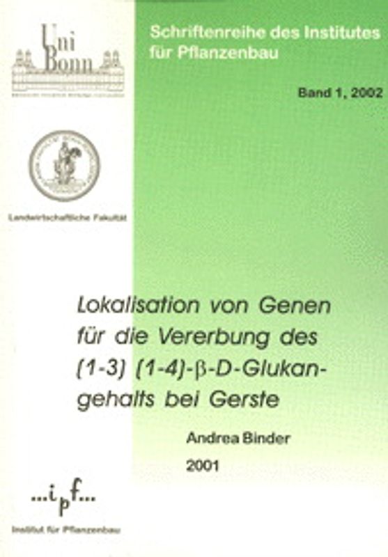 Lokalisation von Genen für die Vererbung des (1-3) (1-4)-beta-D-Glukangehalts bei Gerste