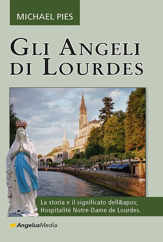 Gli Angeli di Lourdes