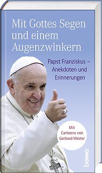 Mit Gottes Segen und einem Augenzwinkern