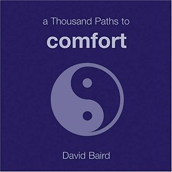 Thousand Paths to Comfort