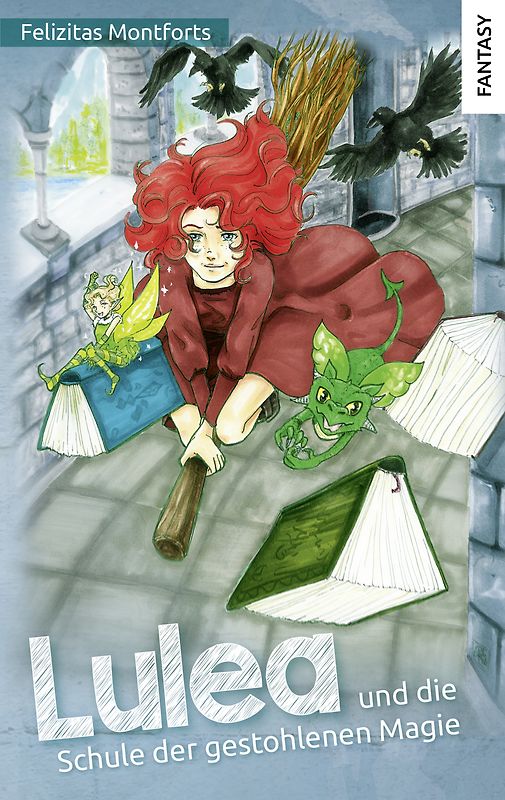 Lulea und die Schule der gestohlenen Magie