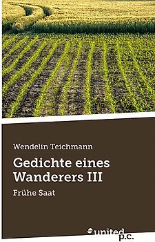 Gedichte eines Wanderers III