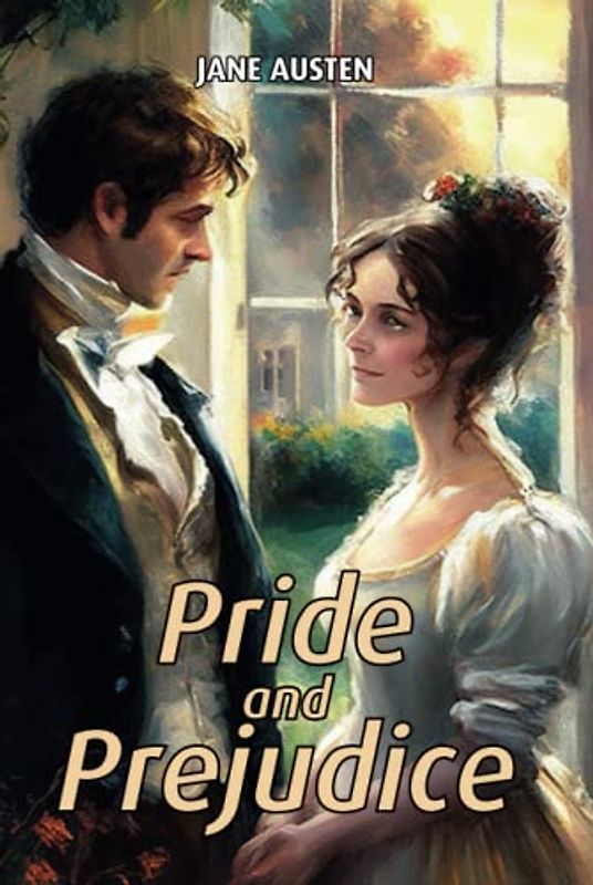 Pride and Prejudice (Illustrated Edition)