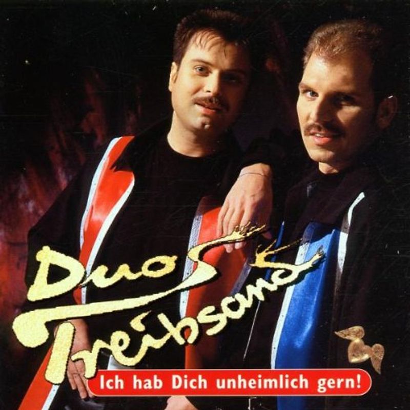 Duo Treibsand - Ich Hab Dich Unheimlich Gern