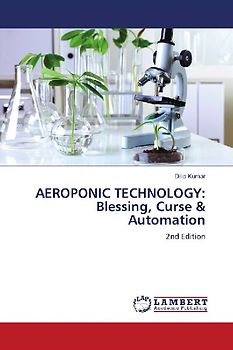 AEROPONIC TECHNOLOGY: Blessing, Curse & Automation