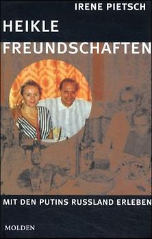 Heikle Freundschaften