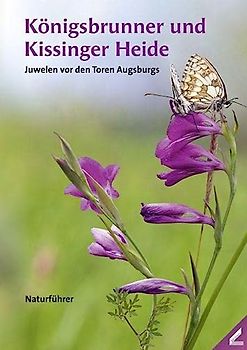 Königsbrunner und Kissinger Heide – Juwelen vor den Toren Augsburgs