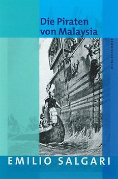 Emilio Salgari: Die Piraten von Malaysia
