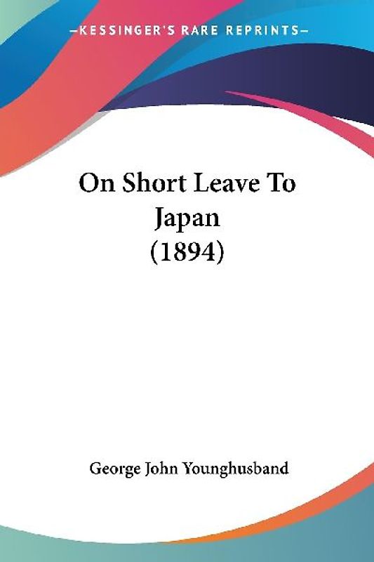 On Short Leave To Japan (1894)