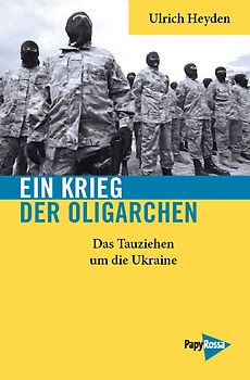 Ein Krieg der Oligarchen