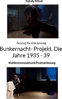 Bunkernacht- Projekt. Die Jahre 1935 - 39