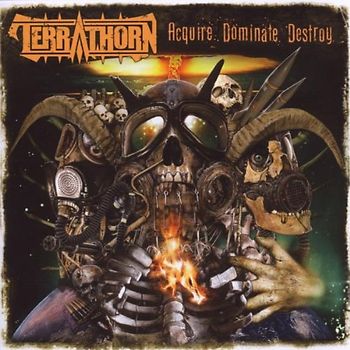 Terrathorn - Acquire Dominate Destroy