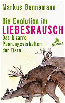 Die Evolution im Liebesrausch