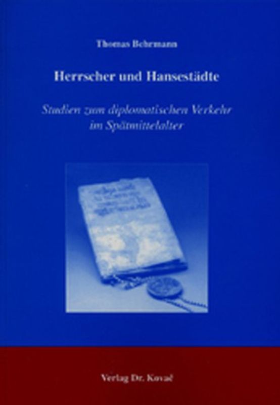 Herrscher und Hansestädte