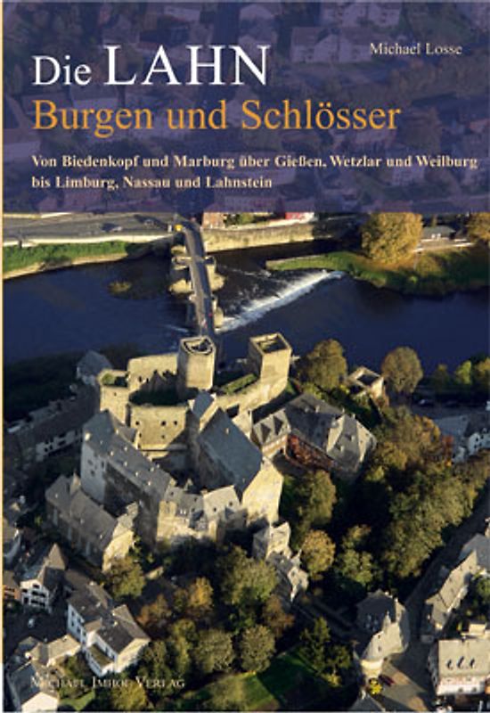 Die Lahn - Burgen und Schlösser
