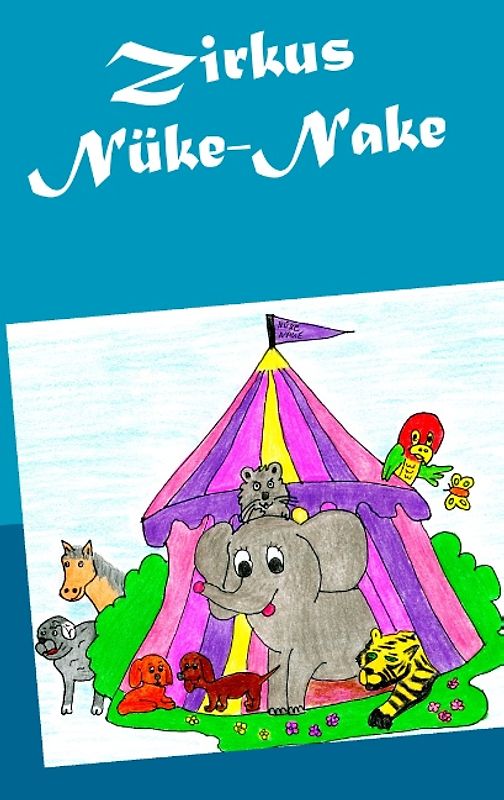 Zirkus Nüke-Nake