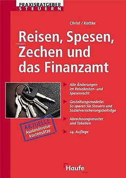 Reisen, Spesen, Zechen und das Finanzamt
