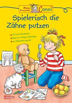 Conni Gelbe Reihe (Beschäftigungsbuch): Spielerisch die Zähne putzen