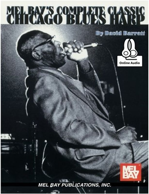 Complete Classic Chicago Blues Harp