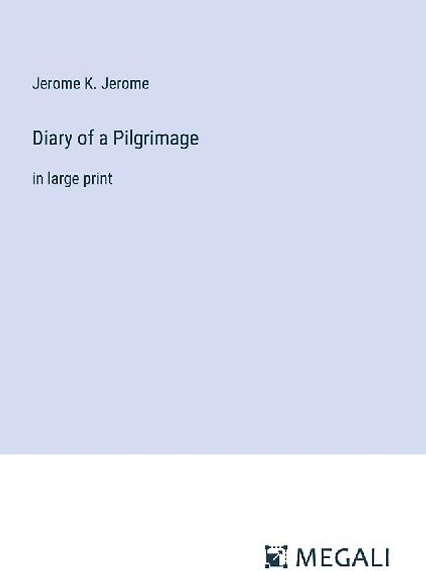 Diary of a Pilgrimage