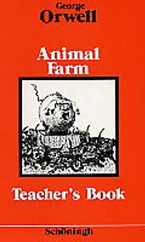 Animal Farm. A Fairy Story / Teacher's Book