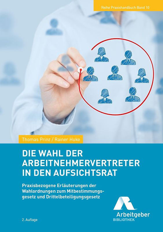 Die Wahl der Arbeitnehmervertreter in den Aufsichtsrat