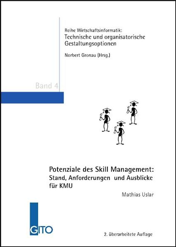 Potenziale des Skill Management: Stand, Anforderungen und Ausblicke für KMU